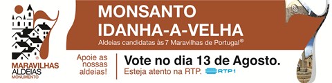 Destaque - Vote em Monsanto e Idanha-a-Velha para as 7 Maravilhas de Portugal